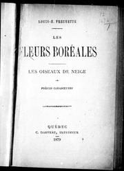 Cover of: Les fleurs boréales, les oiseaux de neige by Louis Honoré Fréchette