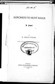 Cover of: Kerchiefs to hunt souls | 