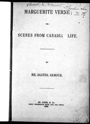 Cover of: Marguerite Verne, or, Scenes from Canadian life | Agatha Armour