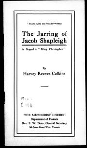 Cover of: The jarring of Jacob Shapleigh: a sequel to Mary Christopher