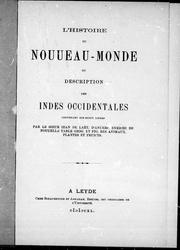 Cover of: L' histoire du Nouveau-Monde ou Description des Indes Occidentales by Joannes de Laet