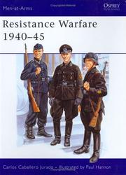 Cover of: Resistance Warfare 1940-45 by Carlos Jurado