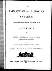 Cover of: Laurentian and Huronian systems in the region north of Lake Huron