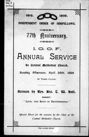 77th anniversary, I.O.O.F. annual service in Central Methodist Church, Sunday afternoon, April 26th, 1896 at three o'clock