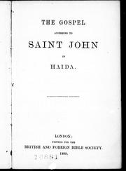 Cover of: The Gospel according to St. John in Haida by translated by J.H. Keen.