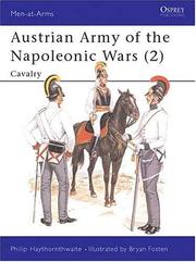 Cover of: Austrian Army of the Napoleonic Wars (2) : Cavalry by Philip Haythornthwaite