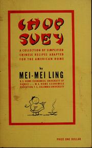Cover of: Chop suey: a collection of simple Chinese recipes adapted for the American home