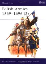 Polish Armies (2) 1569-1696 by Richard Brzezinski