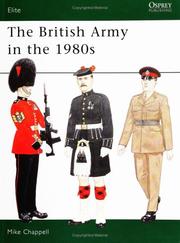 The British Army in the 1980s by Mike Chappell