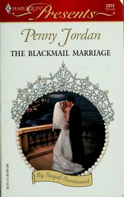 Cover of: The blackmail marriage by Penny Jordan