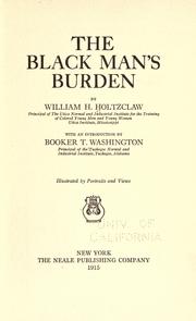 Cover of: The Black man's burden by William Henry Holtzclaw