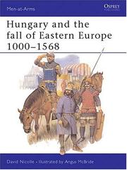 Cover of: Hungary and the Fall of Eastern Europe 1000-1568