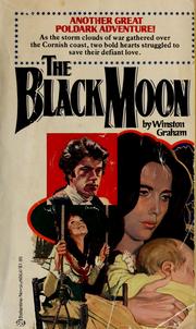 Cover of: The black moon: a novel of Cornwall, 1794-1795