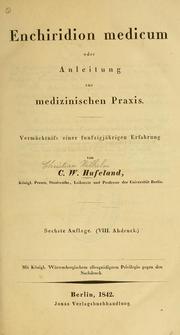 Cover of: Enchiridion medicum: oder Anleitung zur medizinischen Praxis