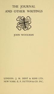 Cover of: The journal, with other writings of John Woolman by John Woolman