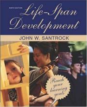 Cover of: Life-Span Development, 9e with Student CD and PowerWeb | John W. Santrock