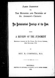 Cover of: James Johnstone vs. the minister and trustees of St. Andrew's Church by by R. Campbell.