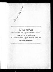 Cover of: A sermon preached before the St. George's Society, in Emmanuel Church, Ottawa, on Sunday, April 26th, 1891