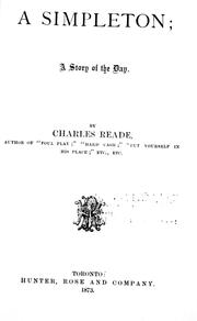 Cover of: A simpleton by by Charles Reade.