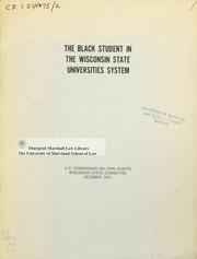 Cover of: The Black student in the Wisconsin State universities system