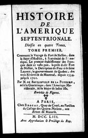 Histoire de l'Amerique septentrionale by Bacqueville de La Potherie M. de, Claude-Charles Bacqueville de La Potherie