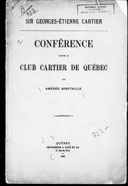 Cover of: Sir Georges-Etienne Cartier: conférences données au Club Cartier de Québec