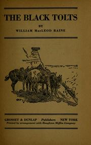 Cover of: The black Tolts by William MacLeod Raine