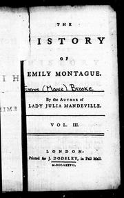 Cover of: The history of Emily Montague by by the author of Lady Julia Mandeville [i.e. Frances Brooke]