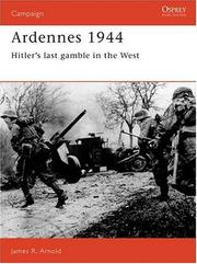 Cover of: Ardennes 1944 by James Arnold