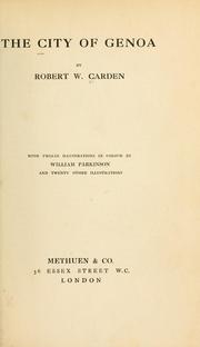 Cover of: The city of Genoa by Robert Walter Carden