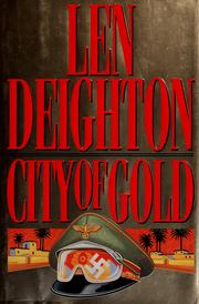 City of gold by Len Deighton