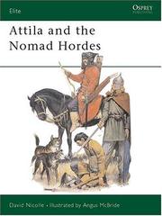 Cover of: Attila and the Nomad Hordes by David Nicolle