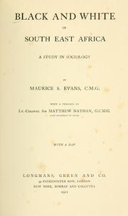 Cover of: Black and white in South East Africa by Maurice S. Evans, Maurice S. Evans