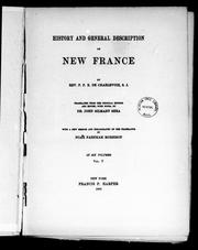 Cover of: History and general description of New France by Pierre-François-Xavier de Charlevoix