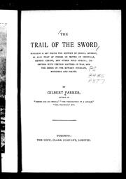 Cover of: The trail of the sword by by Gilbert Parker.