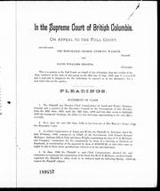 Cover of: In the Supreme Court of British Columbia, on appeal to the full court between the Honorable George Anthony Walkem, plaintiff and David Williams Higgins, defendant; case on appeal: H. Dallas Helmcken, solicitor for plaintiff, Theodore Davie, solicitor for defendant.