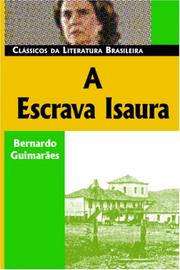 A escrava Isaura by Bernardo Guimarães