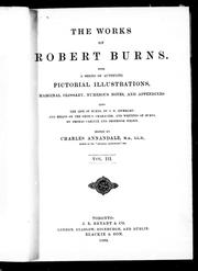 Cover of: The works of Robert Burns by edited by Charles Annandale.