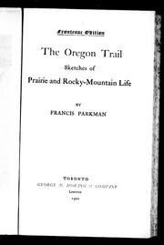 Cover of: The Oregon trail by by Francis Parkman.
