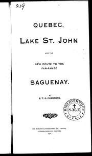 Cover of: Quebec, Lake St. John and the new route to the far-famed Saguenay