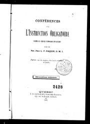 Cover of: Conférences sur l'instruction obligatoire by L. P. Paquin, L. P. Paquin