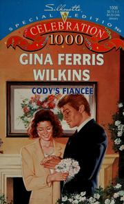 Cover of: Cody's fiancée by Gina Ferris Wilkins