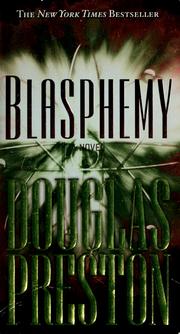 Cover of: Blasphemy by Douglas Preston