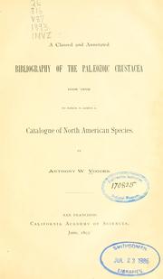 Cover of: A classed and annotated bibliography of the Paleozoic Crustacea 1698-1892: to which is added a catalogue of the North American species.