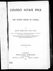 Cover of: Canadian savage folk by Maclean, John