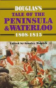 Cover of: Douglas's tale of the Peninsula and Waterloo