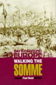 Cover of: Walking the Somme: a walker's guide to the 1916 Somme battlefields