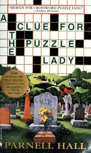 Cover of: A clue for the puzzle lady by Parnell Hall