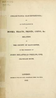 Cover of: Collectanea glocestriensia by John Delafield Phelps