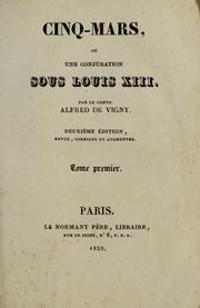 Cover of: Cinq-mars, ou, Une conjuration sous Louis XIII by Alfred de Vigny